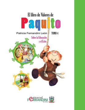 El Libro de Valores de Paquito: Seleccian y Adaptacian de Cuentos Universales : 9781494202576
