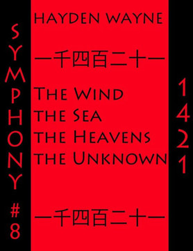 Symphony #8-1421: The Wind, the Sea, the Heavens, the Unknown