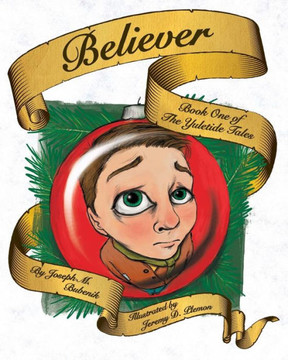 Believer: Book 1 of the Yuletide Tales