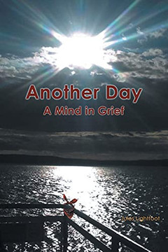 Another Day: A Mind In Grief - 9781636300986 Another Day: A Mind In Grief - 9781636300986