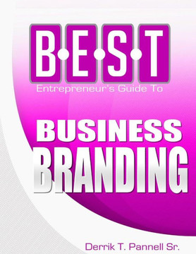 BEST Entrepreneur's Guide to Business Branding