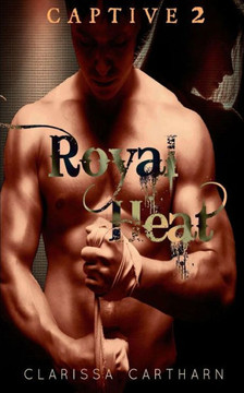 CAPTIVE 2- Royal Heat