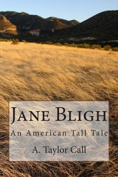 Jane Bligh: An American Tall Tale