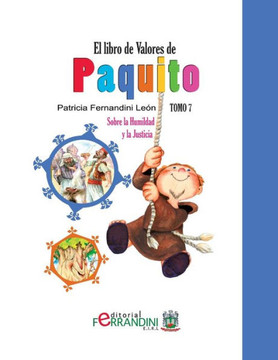 El Libro de Valores de Paquito: Seleccian y adaptacian de cuentos universales : 9781494281014