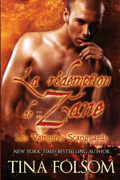La Ridemption de Zane (Les Vampires Scanguards - Tome 5)