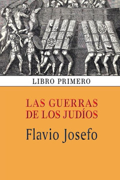 Las guerras de los judcos (Libro primero)