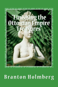 #20 ""Finishin off the Ottoman Empire Treasures"": Sam 'n Me(TM) adventure books