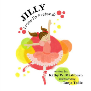 Jilly: Loves To Pretend