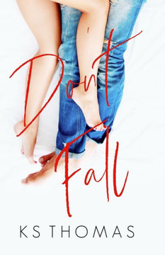 Don't Fall Don't Fall