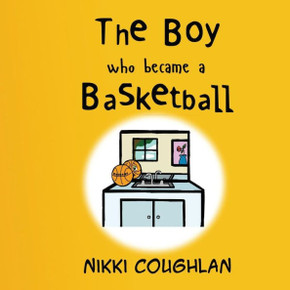 The Boy Who Became A Basketball The Boy Who Became A Basketball
