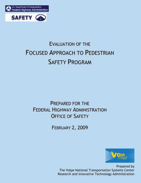 Evaluation of the Focused Approach to Pedestrian Safety Program