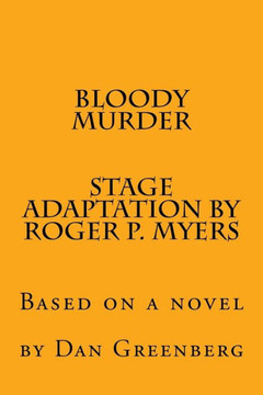 Bloody Murder: Based on a novel