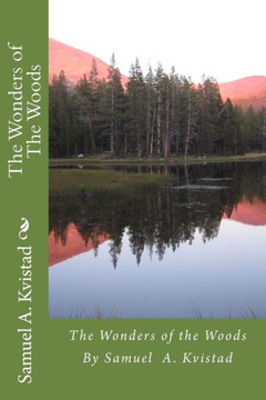 The Wonders of The Woods