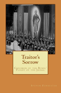 Traitor's Sorrow: Children of the Bund/ Flight of the Jackal