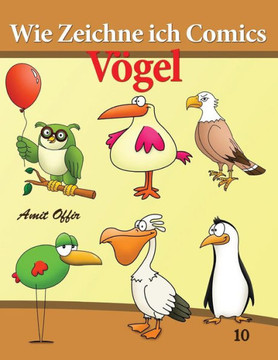 Wie Zeichne ich Comics - Vegel: Zeichnen Becher: Zeichnen fer Anfanger Becher