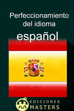 Perfeccionamiento del idioma espacol
