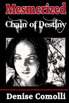 Mesmerized: Chain of Destiny