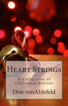 Heart Strings: A Collection of Christmas Stories