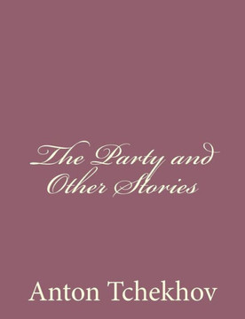 The Party and Other Stories : 9781494410506