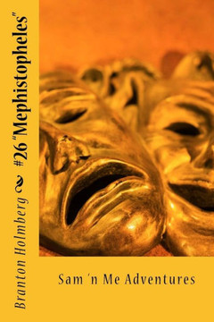 #26 ""Mephistopheles"": Sam 'n Me(TM) adventure books