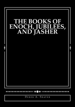 The Books of Enoch, Jubilees, And Jasher: [Large Print Edition] - Large Print