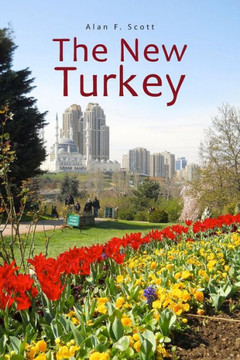 The New Turkey: Directions for the 21st Century