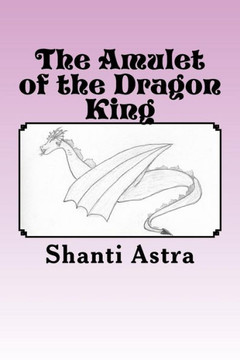 The Amulet of the Dragon King
