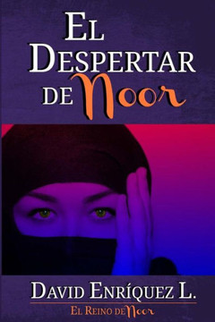 El Despertar de Noor: Saga ""el Reino de Noor""
