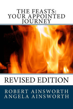 The Feasts: Your Appointed Journey