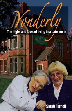 Yonderly: The highs and lows of living in a care home