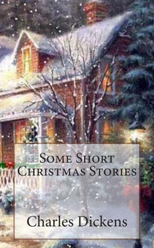 Some Short Christmas Stories : 9781494484835
