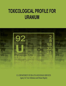 Toxicological Profile for Uranium