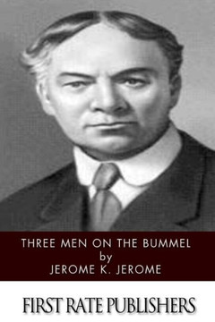 Three Men on the Bummel : 9781494490812