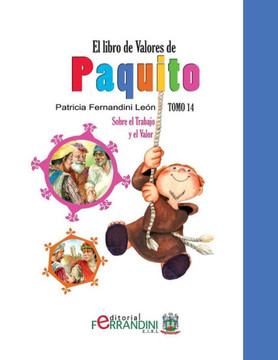 El Libro de Valores de Paquito: Seleccian y adaptacian de cuentos universales : 9781494496692