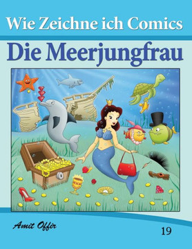 Zeichnen Becher: Wie Zeichne ich Comics - Die Meerjungfrau: Zeichnen Becher: Zeichnen fer Anfanger Becher