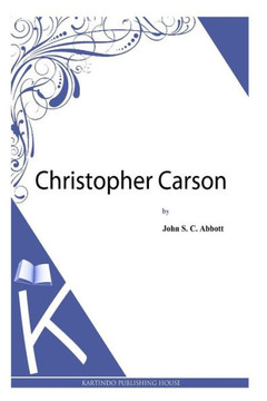 Christopher Carson : 9781494702137
