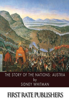 The Story of the Nations: Austria