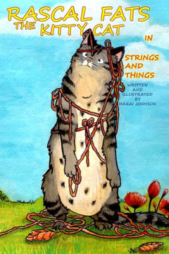 Rascal Fats the Kitty Cat: in Strings and Things
