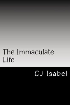 The Immaculate Life