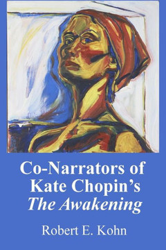Co-Narrators of Kate Chopin's The Awakening