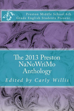 The 2013 Preston NaNoWriMo Anthology