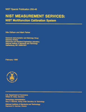 NIST Measurement Services: NIST Multifunction Calibration System