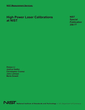 NIST Measurement Services: High Power Laser Calibrations at NIST