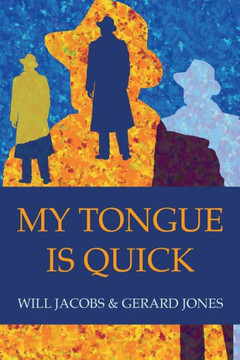 My Tongue Is Quick