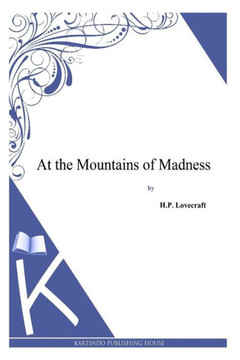 At the Mountains of Madness : 9781494768874