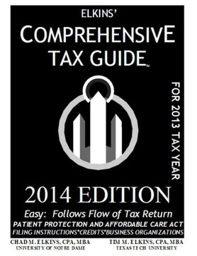 Elkins' Comprehensive Tax Guide - 2014 Edition