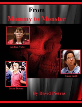 From ""Mommy to Monster""