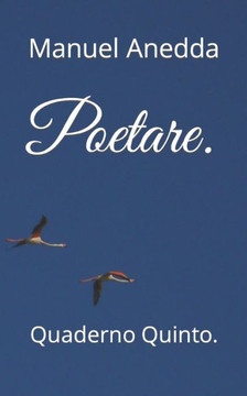 Poetare.: Quaderno Quinto.
