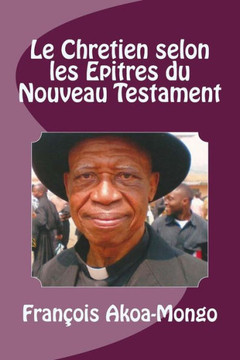 Qui Est Le ChrEtien des Epiitres?