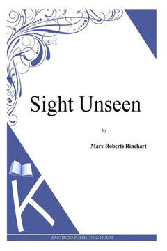 Sight Unseen : 9781494786052